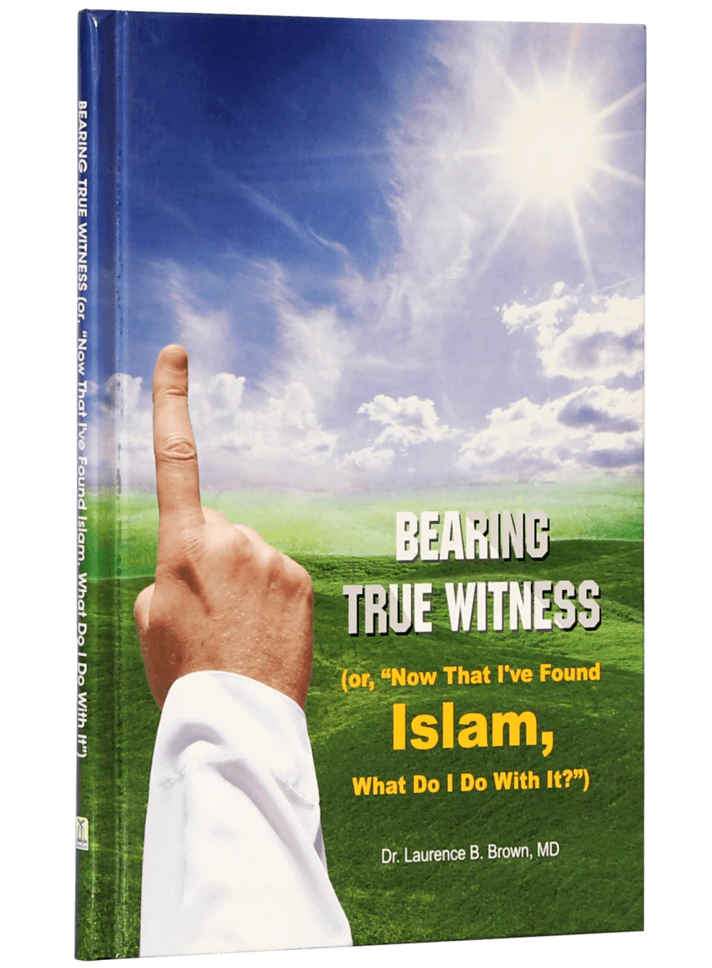 Bearing True Witness of islam - Image 5