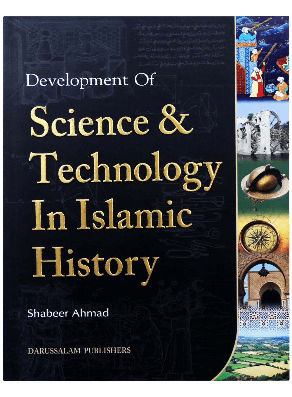 Development of Science & Technology In Islamic History