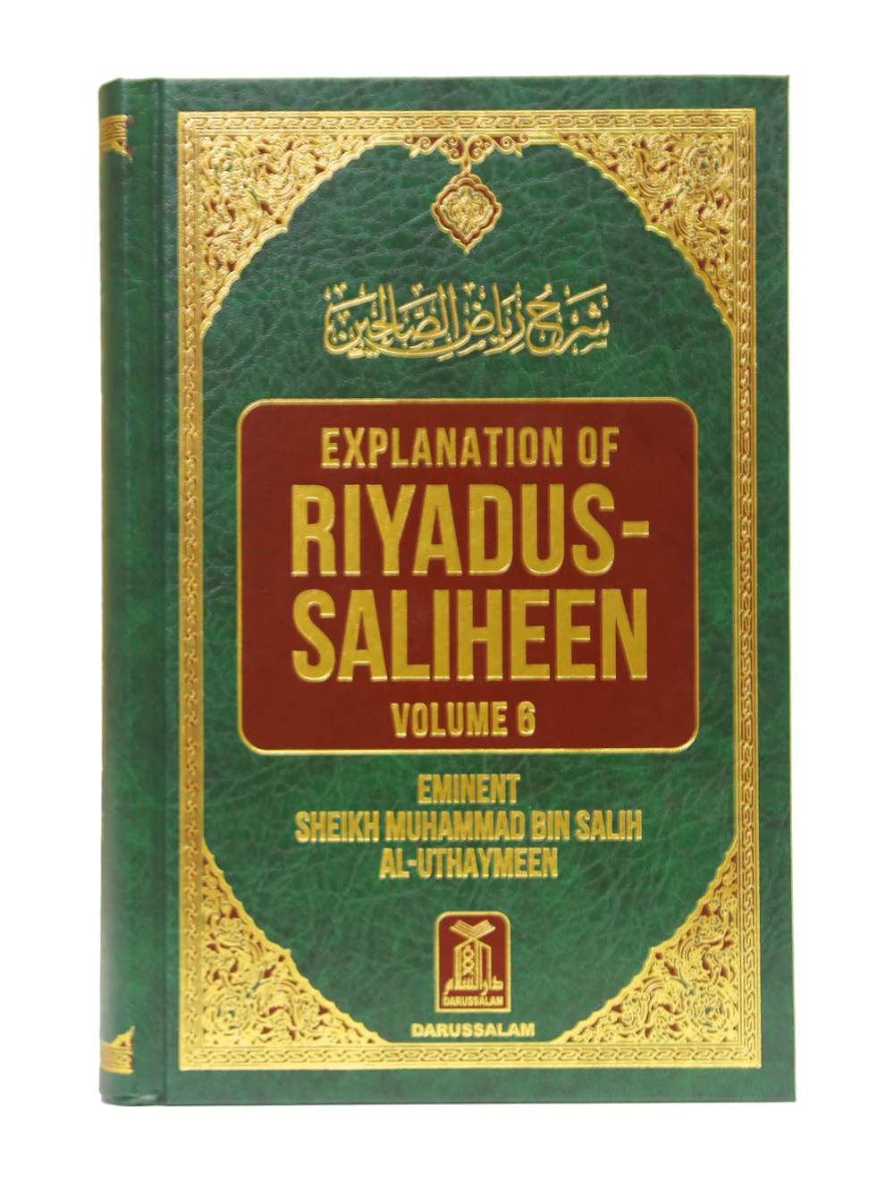 Explanation of Riyadus-Saliheen (Vol.6)