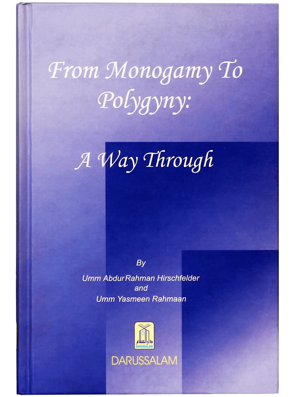 From Monogamy to Polygyny