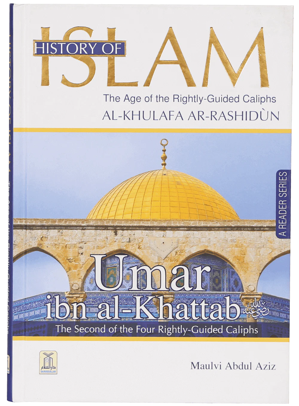 History of Islam- Umar Bin  al- Khattab (R.A)