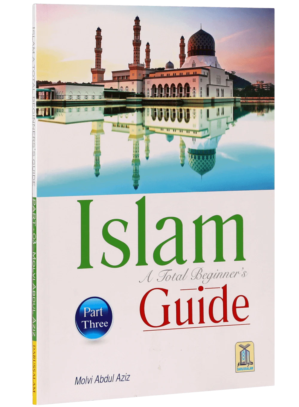 Islam a Total Beginners Guide (3 vols)