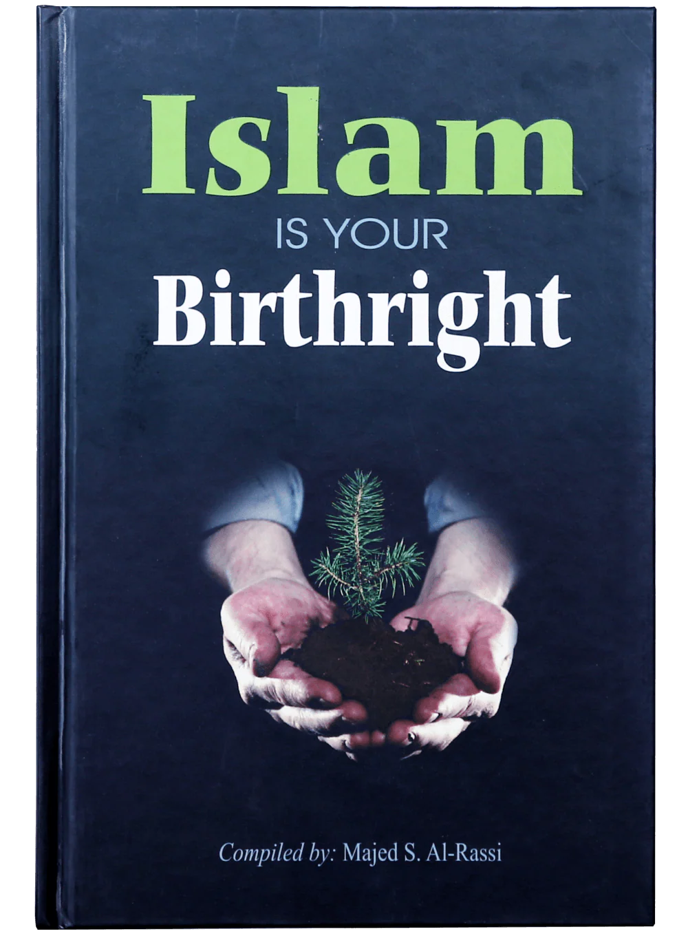 Islam is Your Birth Right
