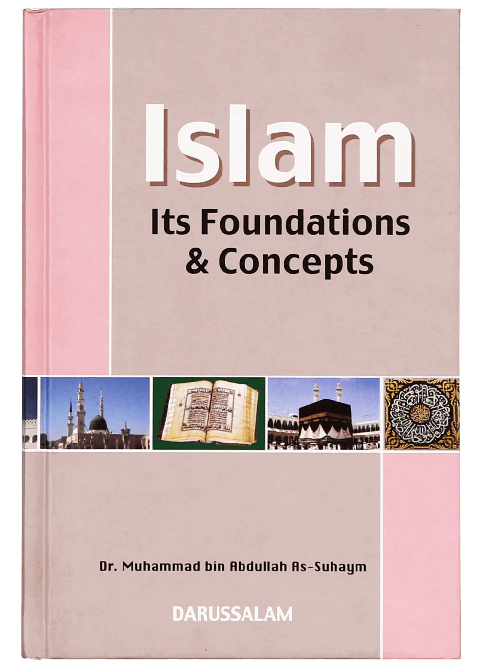 Islam Its Foundation and Concepts