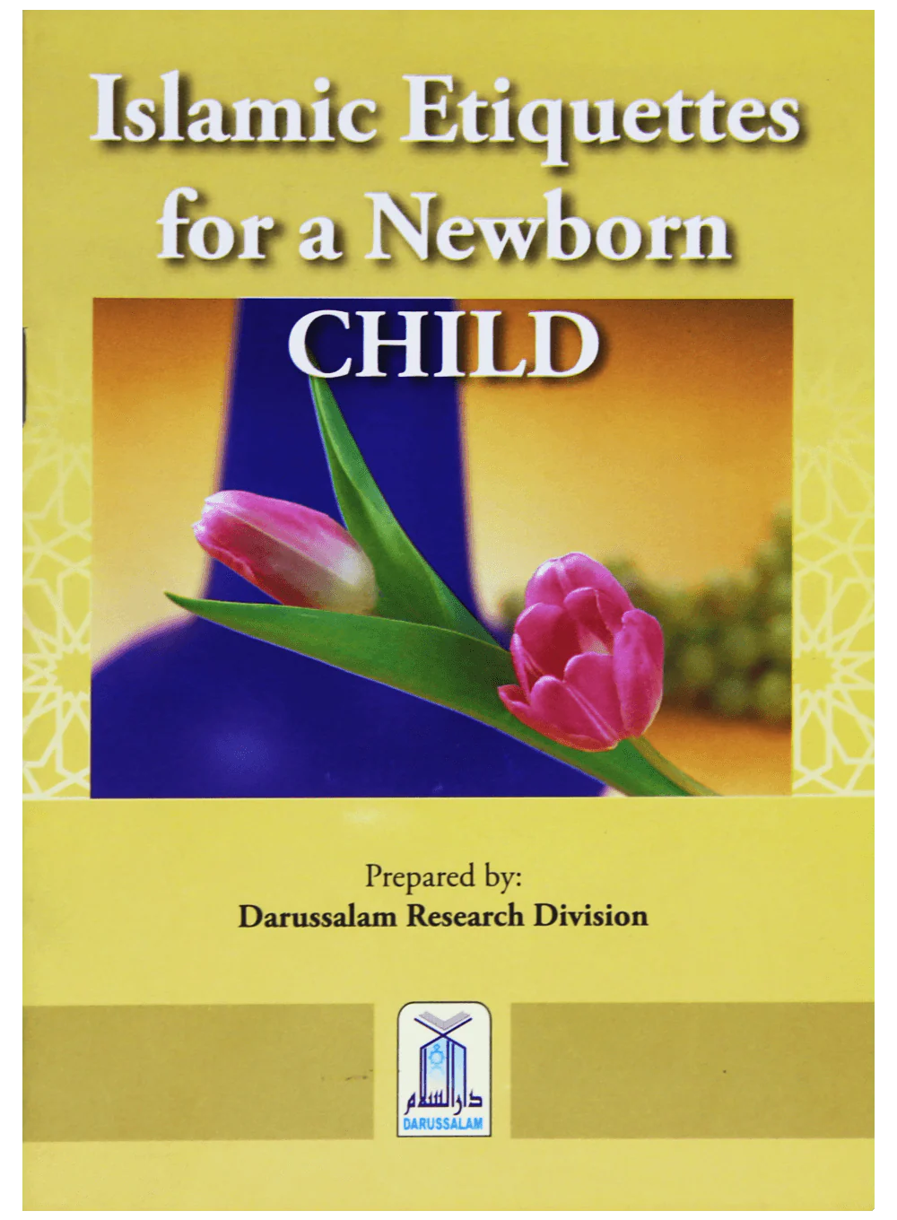 ISLAMIC ETIQUETTES FOR NEWBORN CHILD