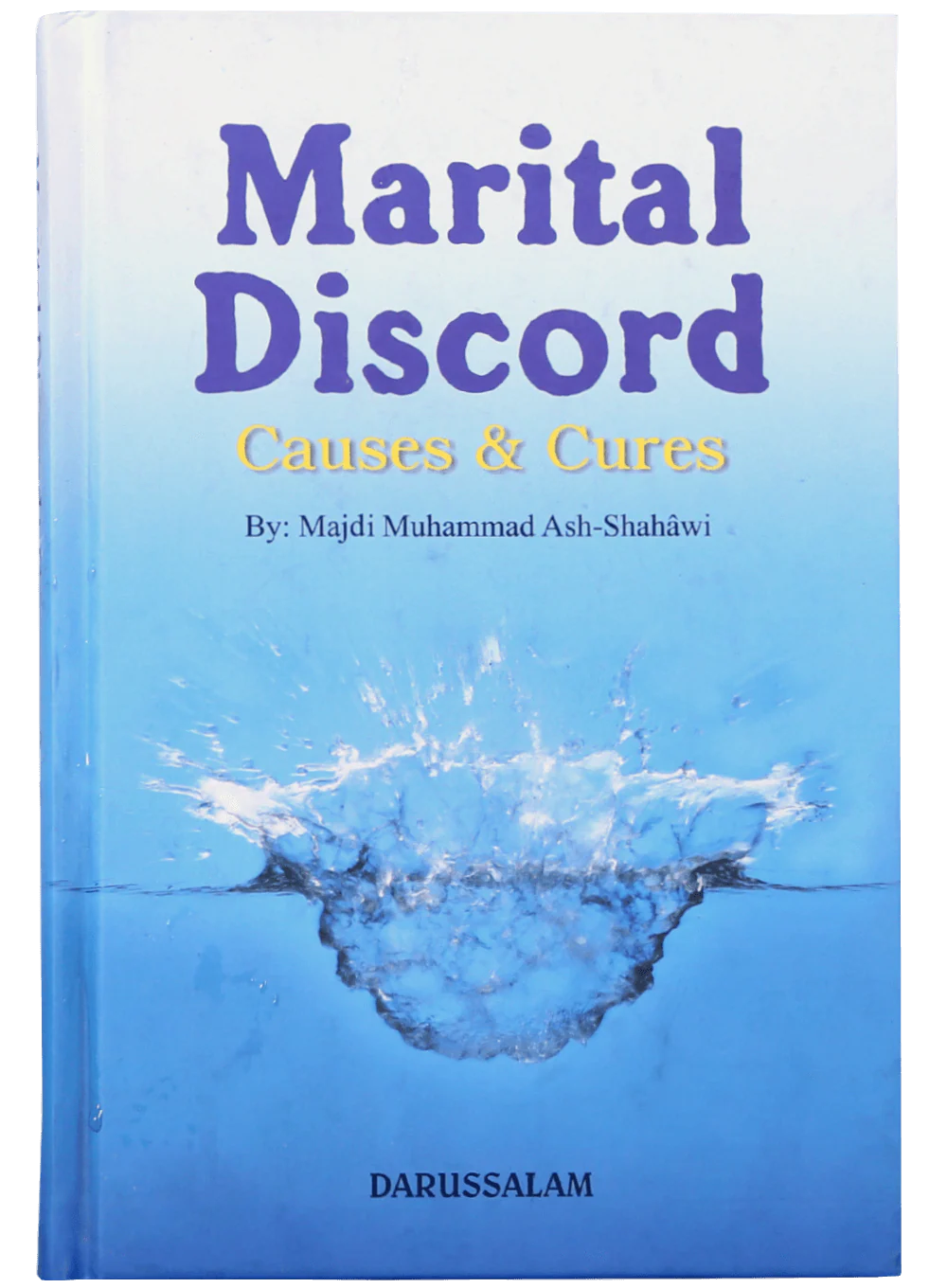 Marital Discord - Causes and Cures