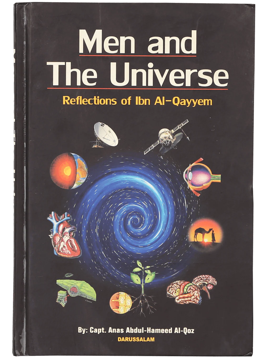 Men and The Universe (Reflections of Ibn Al-Qayyem)