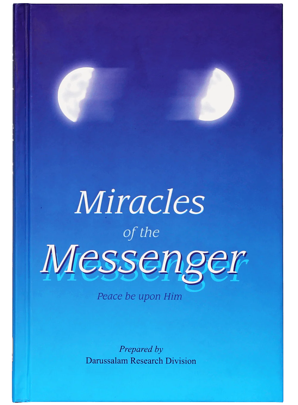 Miracles of the Messenger (PBUH)