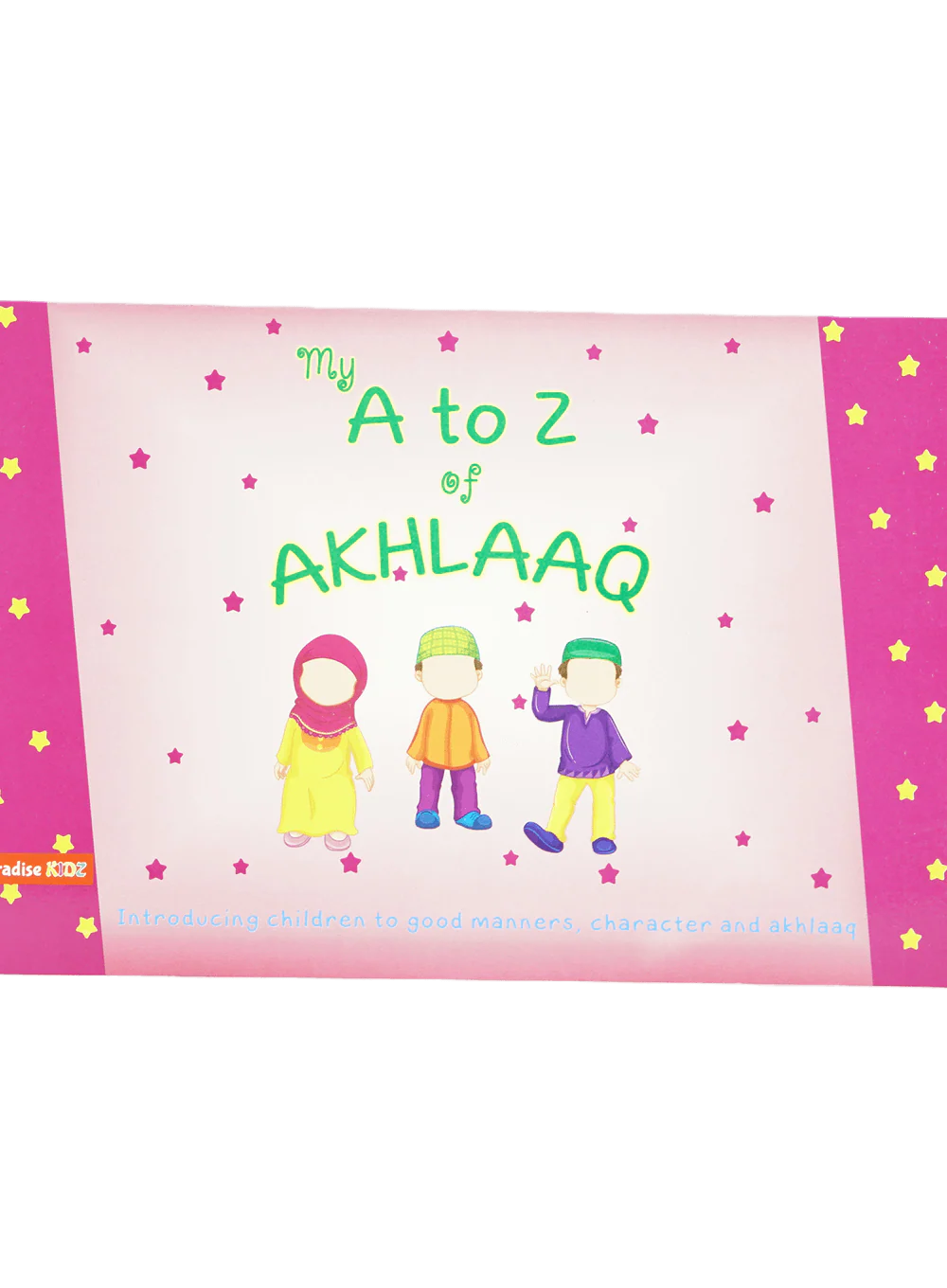 My A to Z of Akhlaaq