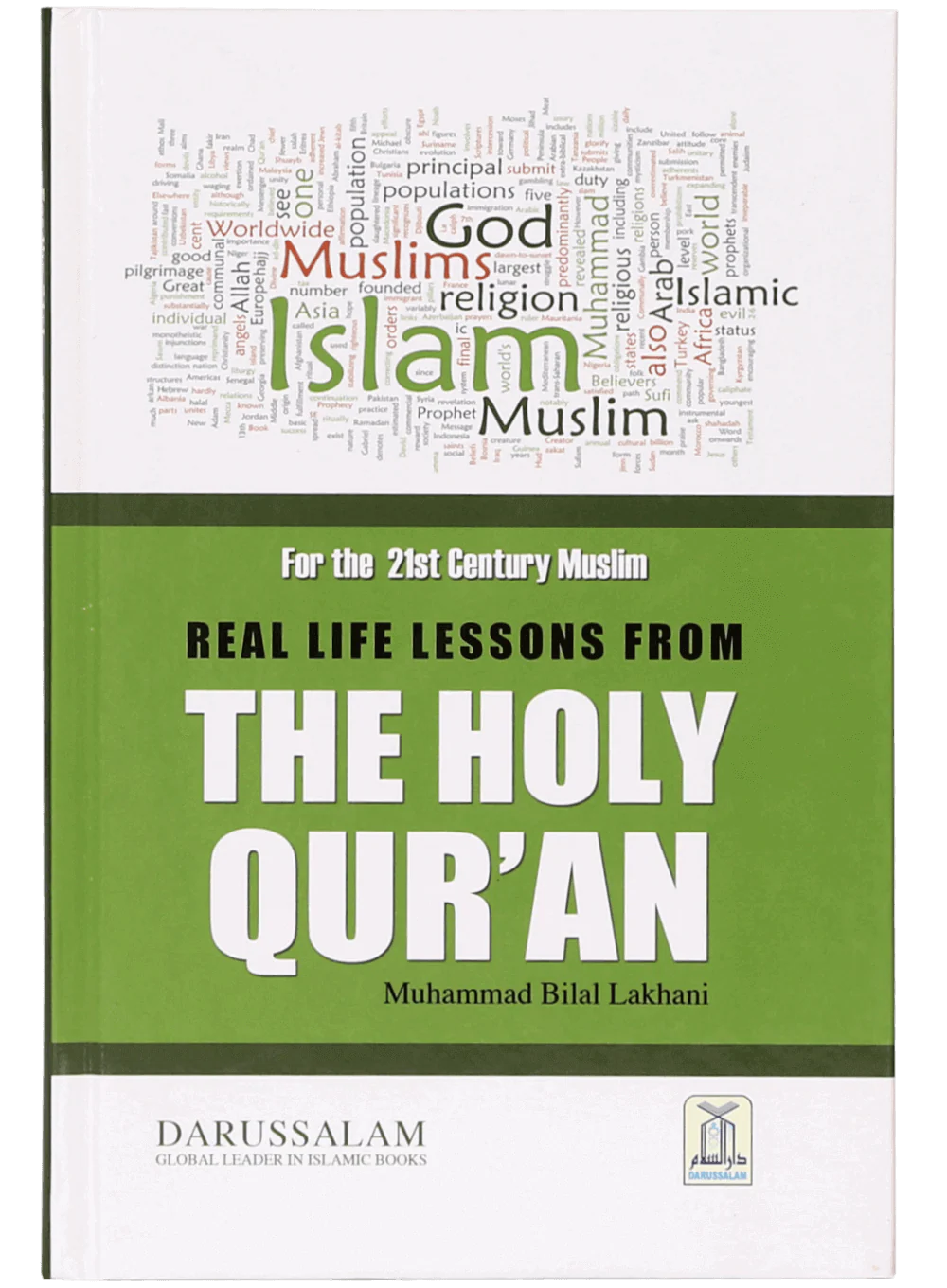 Real life Lessons from the Holy Quran