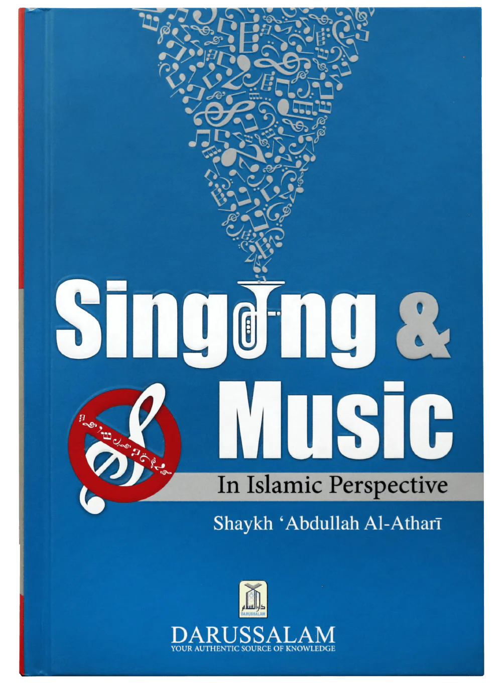 SINGING & MUSIC IN ISLAMIC PERSPECTIVE