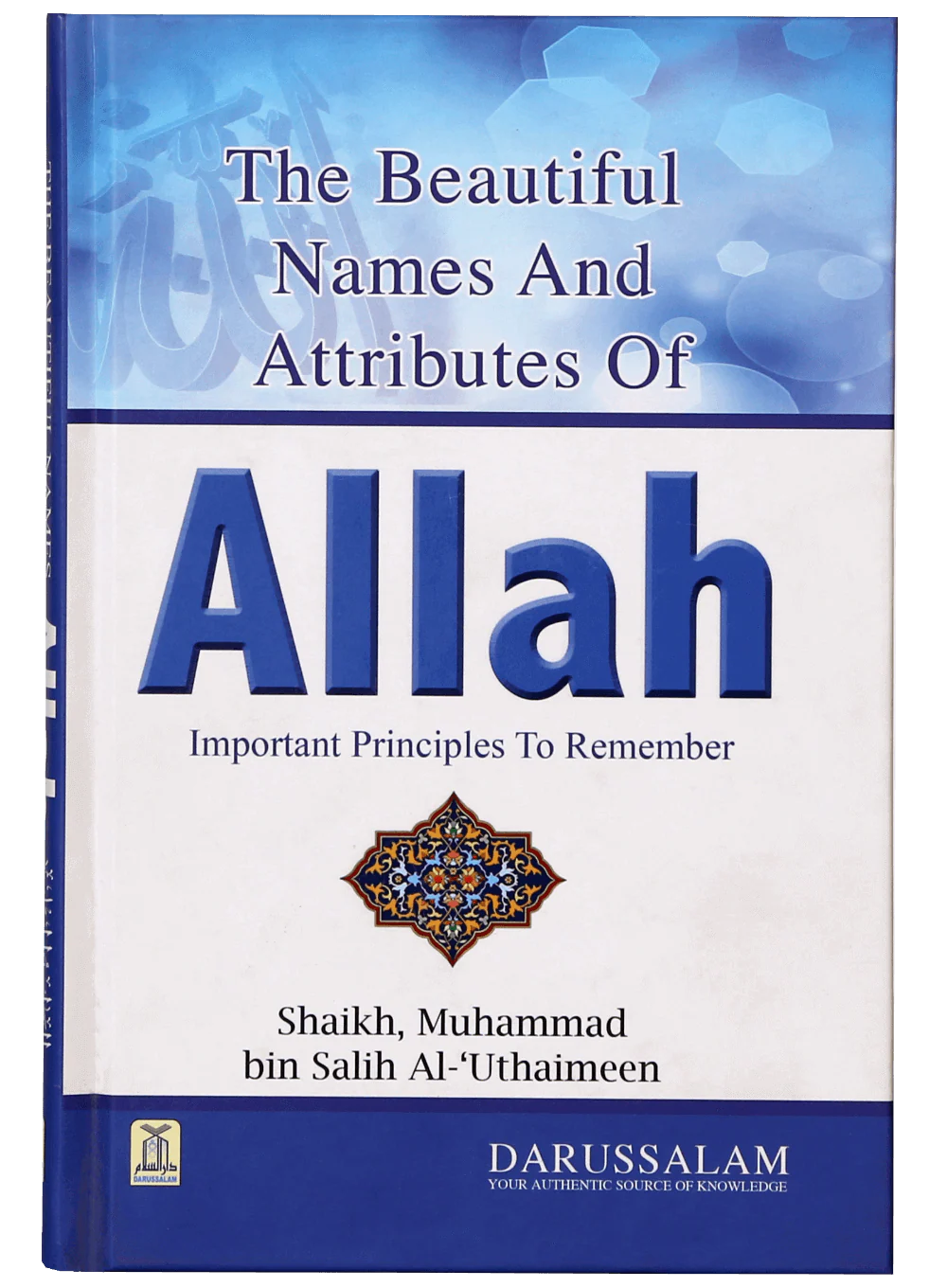 The Beautiful Names & Attributes of Allah