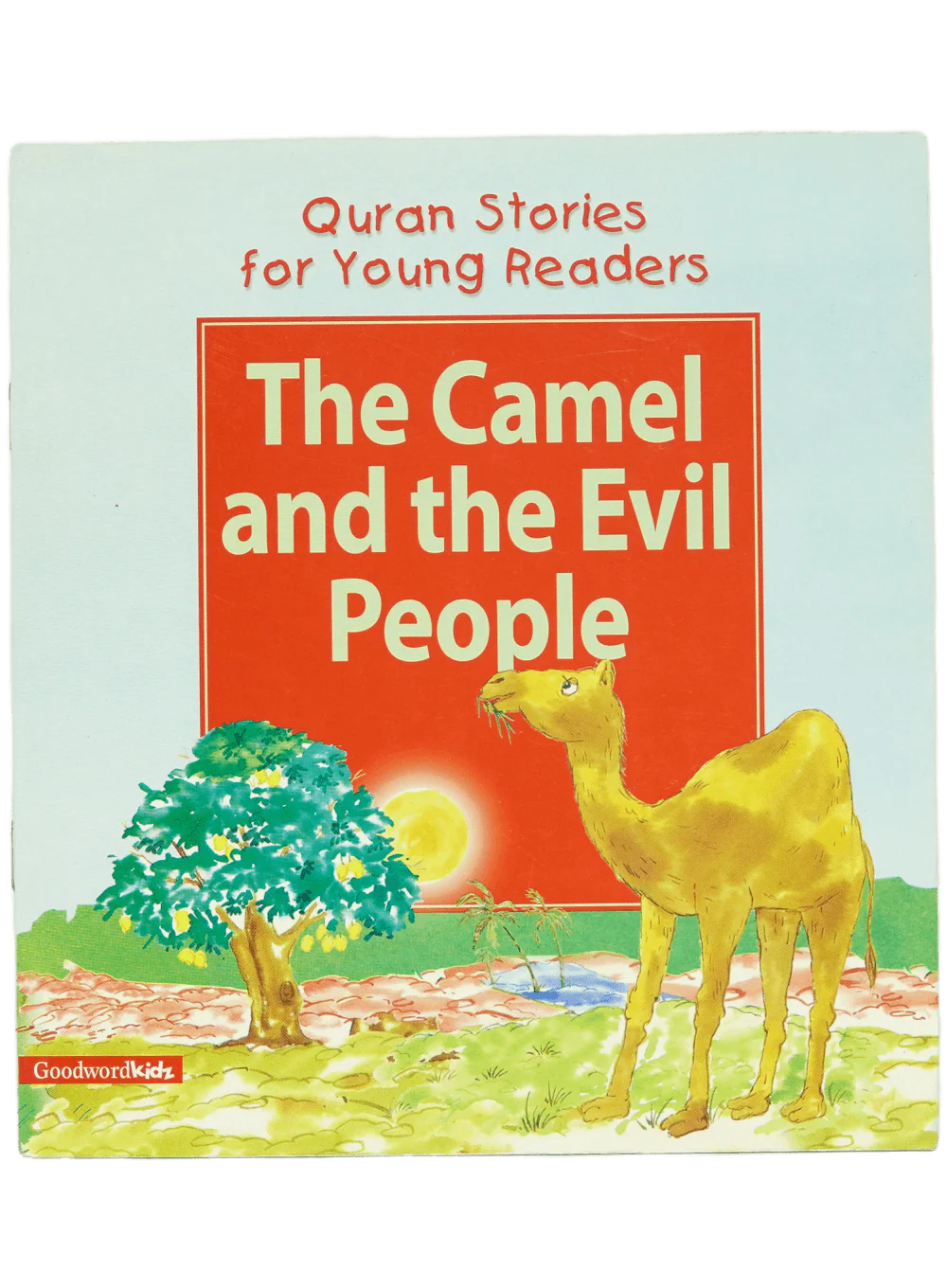 The Camel and Evil People