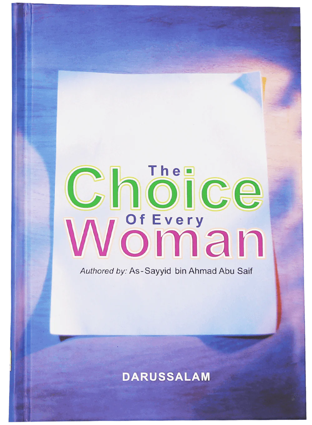 The Choice of Every Woman