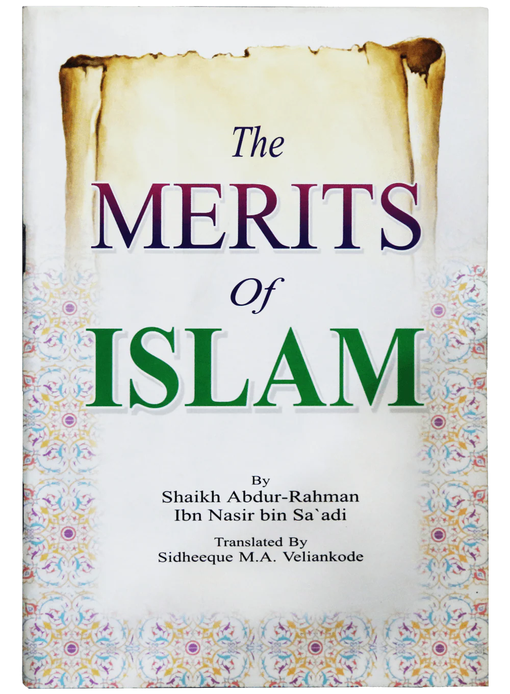 The Merits of Islam