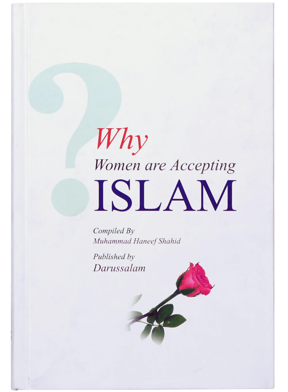 Why Women are Accepting Islam
